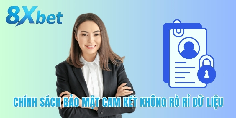 Chính Sách Bảo Mật của 8XBET